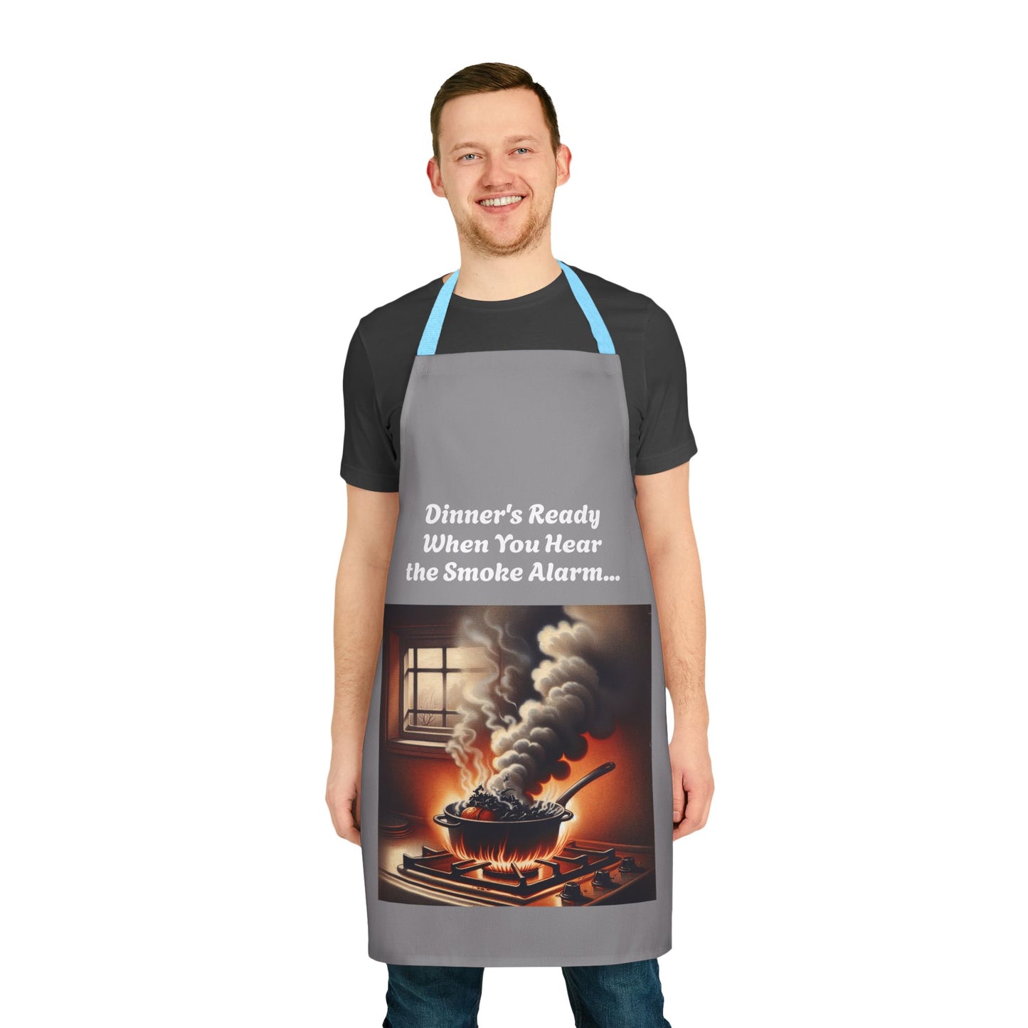 Funny Cooking Apron - "Dinner's Ready When You Hear the Smoke Alarm" - 5-Color Straps