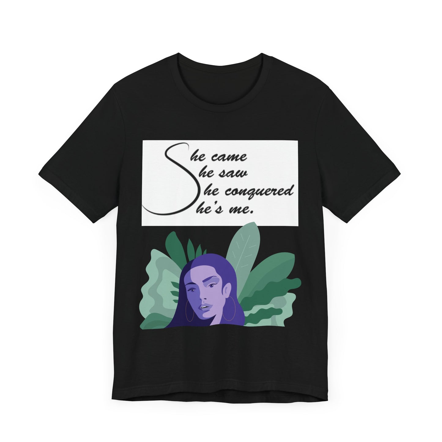She’s Me - Short Sleeve Tee