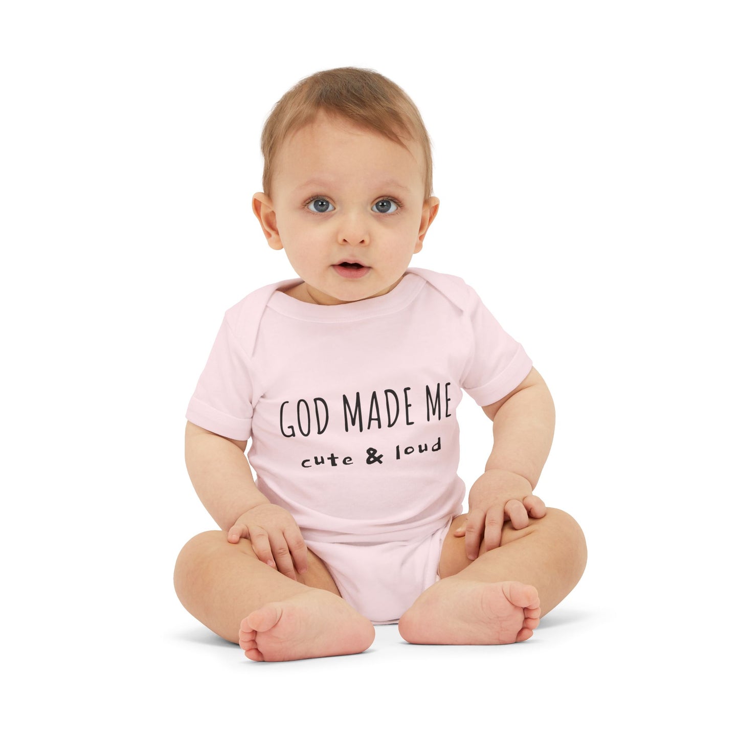God Made Me Cute & Loud Infant Jersey One Piece