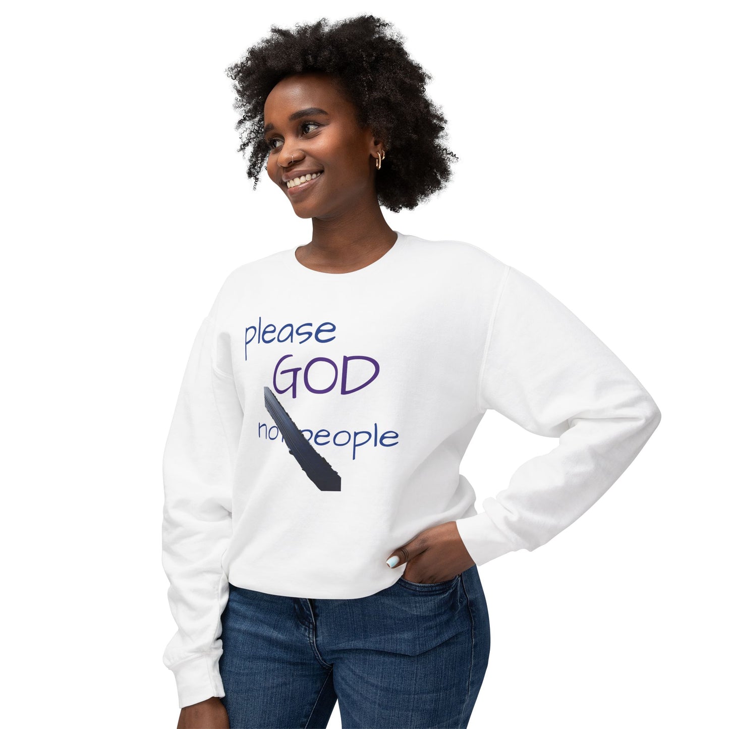 Please God Crewneck Sweatshirt