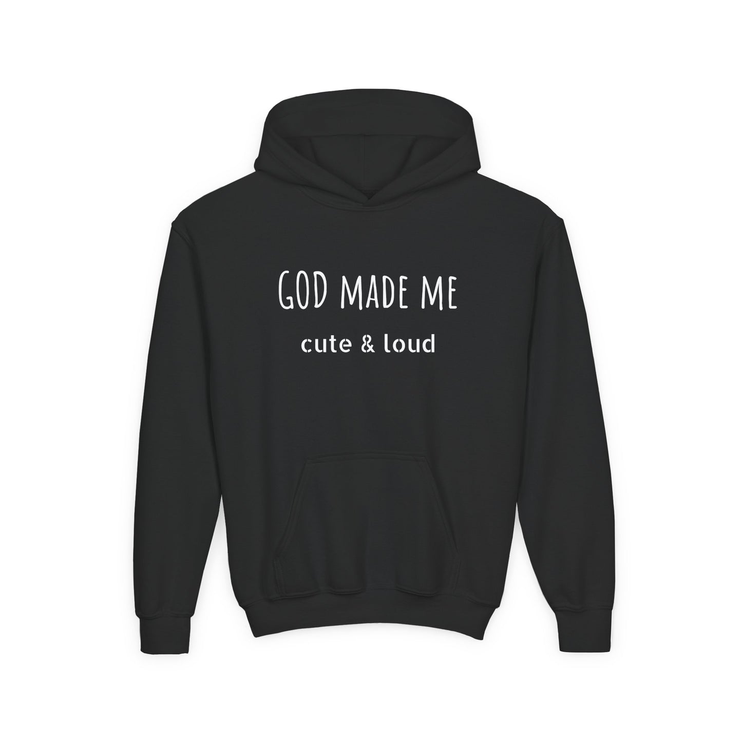 God Made Me Hooded Sweatshirt
