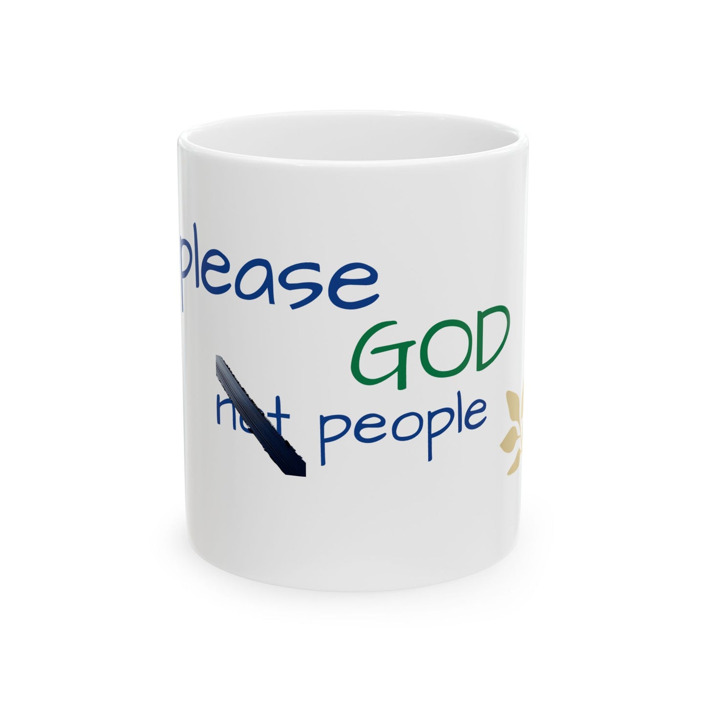 Mug - No People Pleasing, Please God - Religious Ceramic Mug