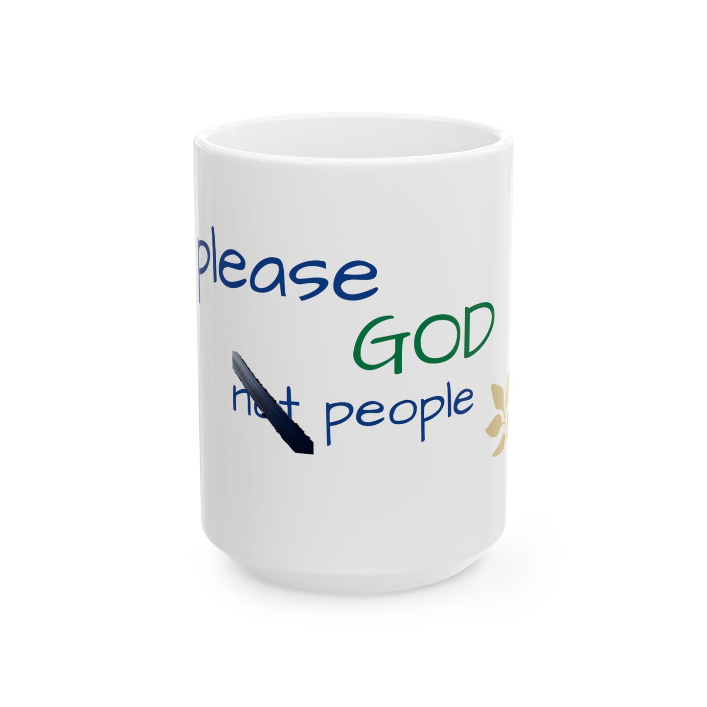 Mug - No People Pleasing, Please God - Religious Ceramic Mug
