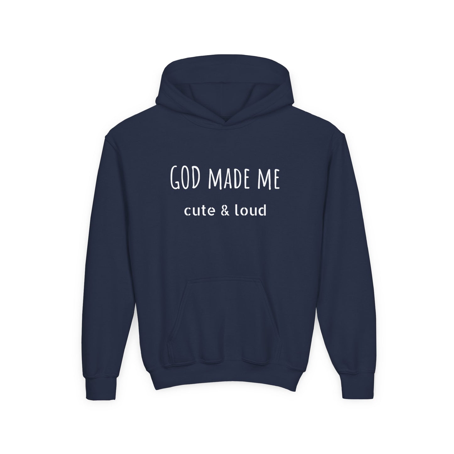 God Made Me Hooded Sweatshirt