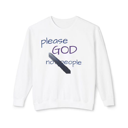Please God Crewneck Sweatshirt