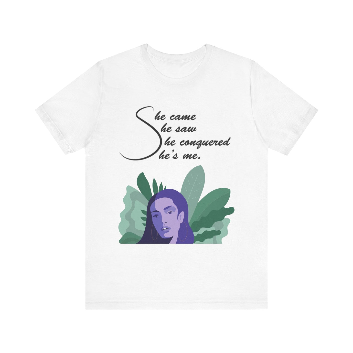She’s Me - Short Sleeve Tee