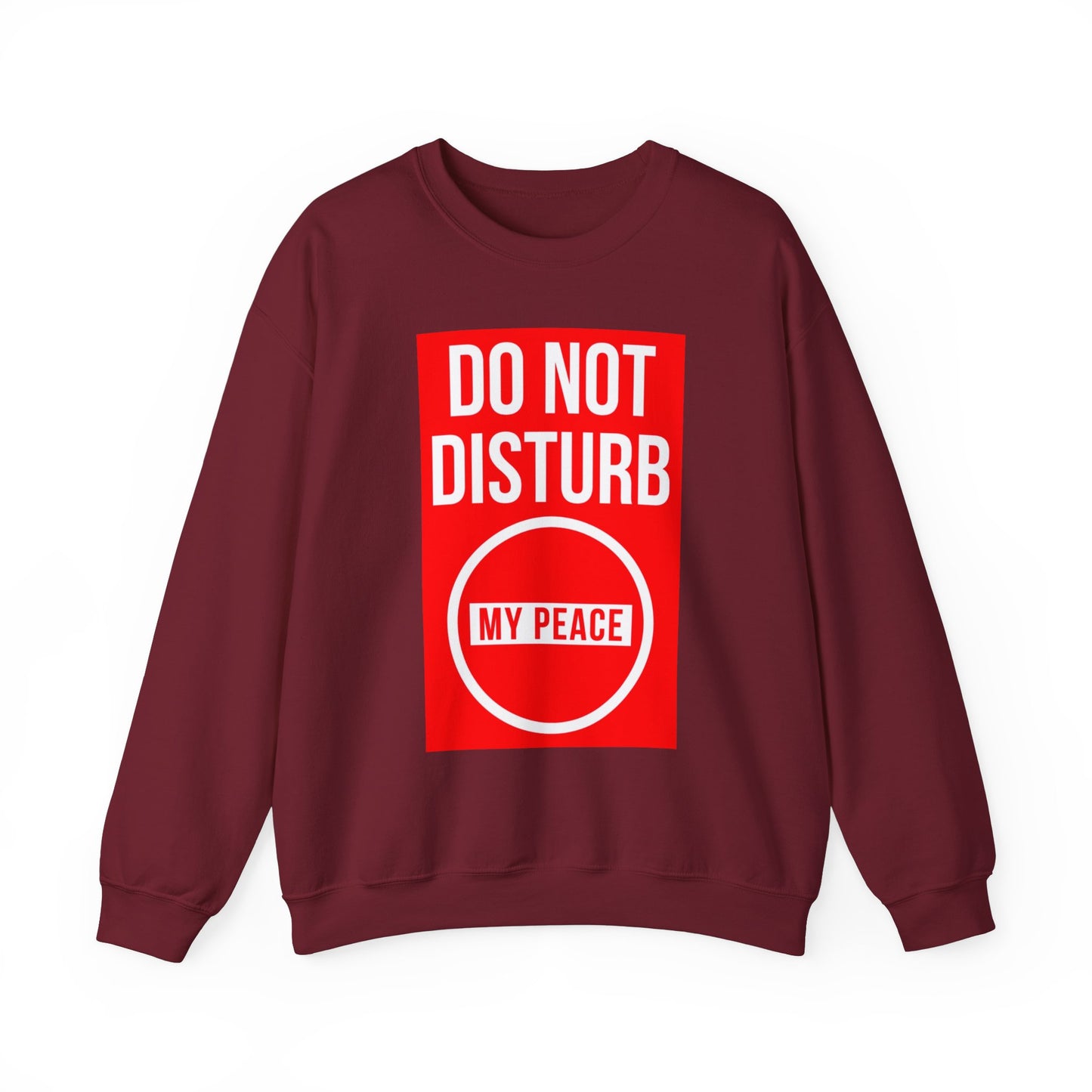 Do Not Disturb Sweatshirt