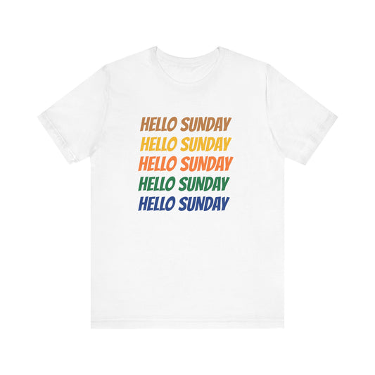 Hello Sunday Short Sleeve Tee