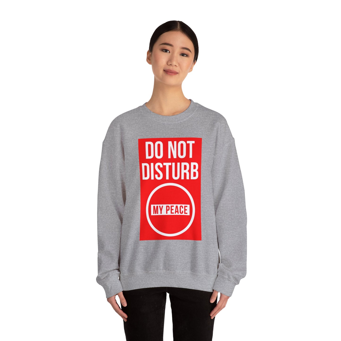 Do Not Disturb Sweatshirt
