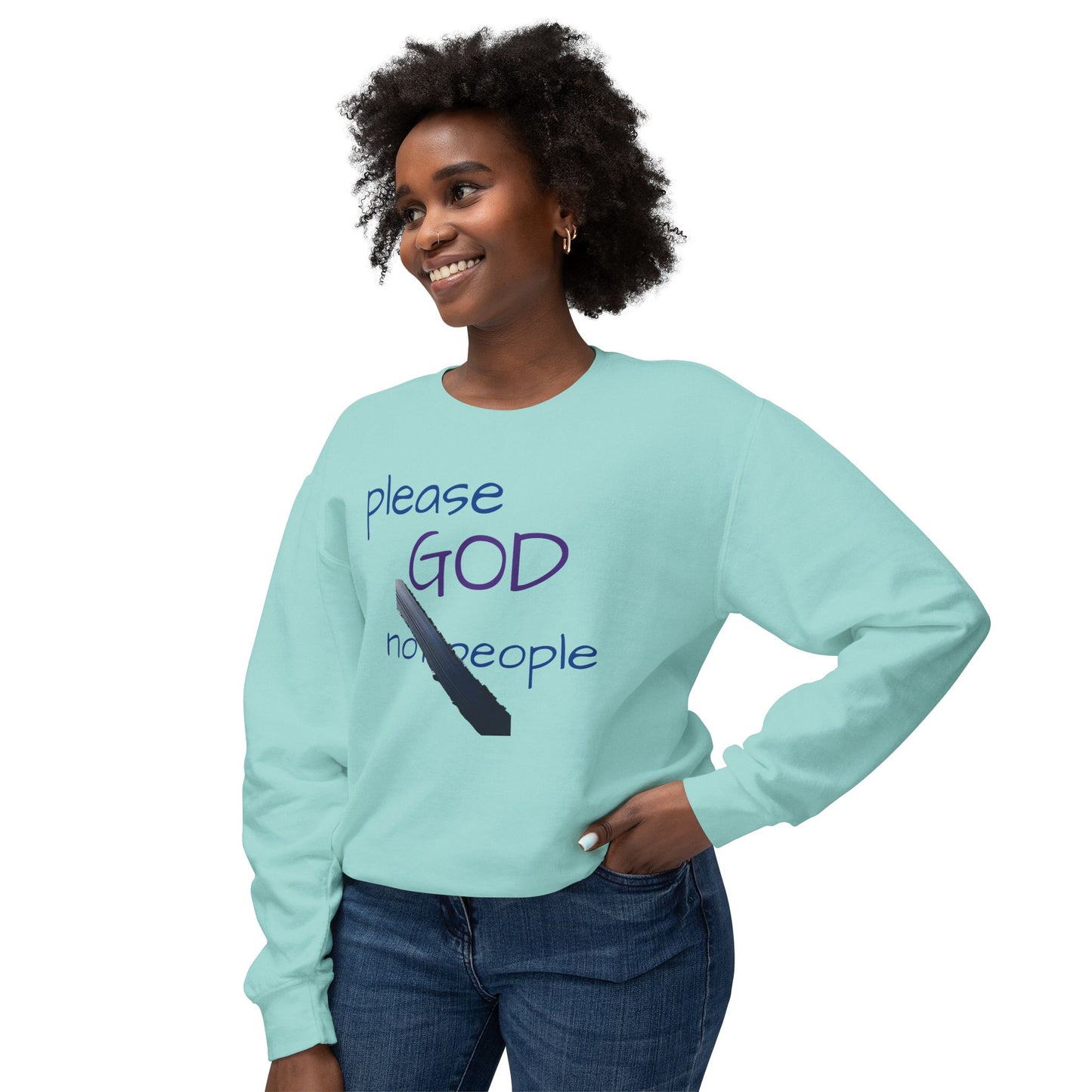 Please God Crewneck Sweatshirt