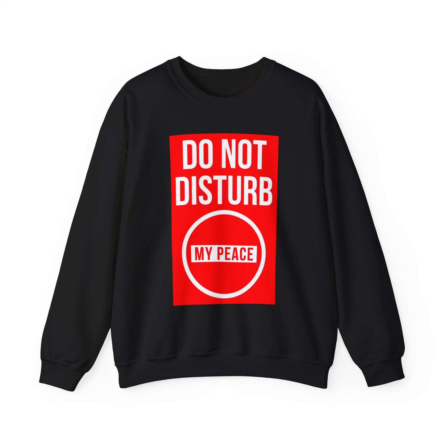 Do Not Disturb Sweatshirt