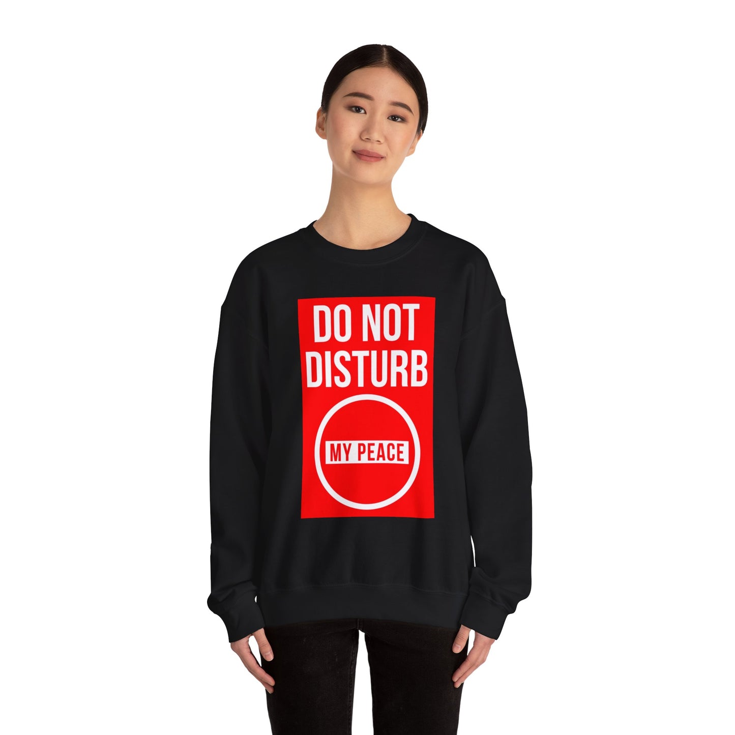 Do Not Disturb Sweatshirt