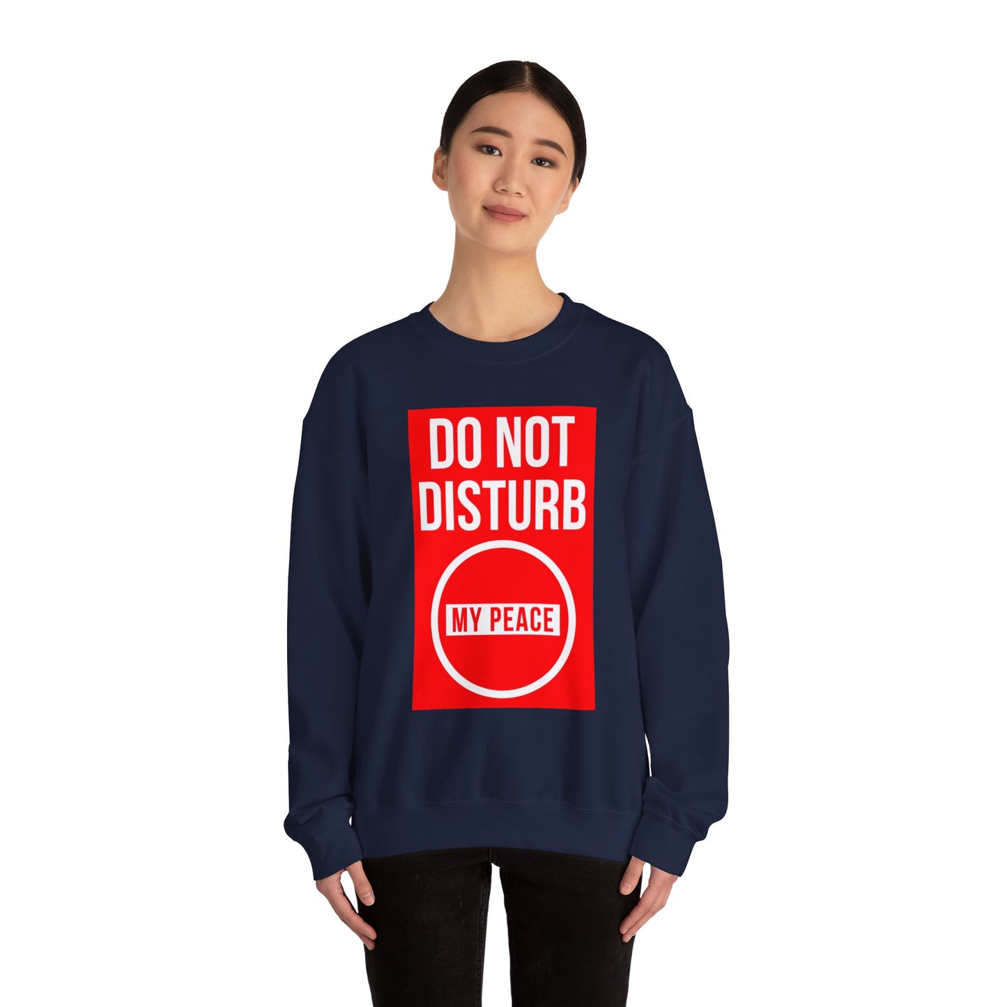 Do Not Disturb Sweatshirt