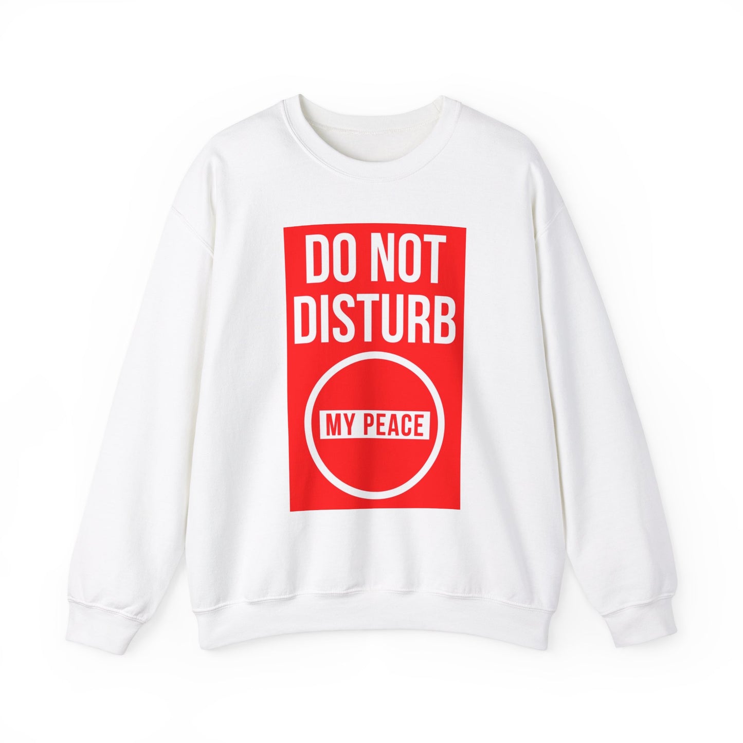 Do Not Disturb Sweatshirt