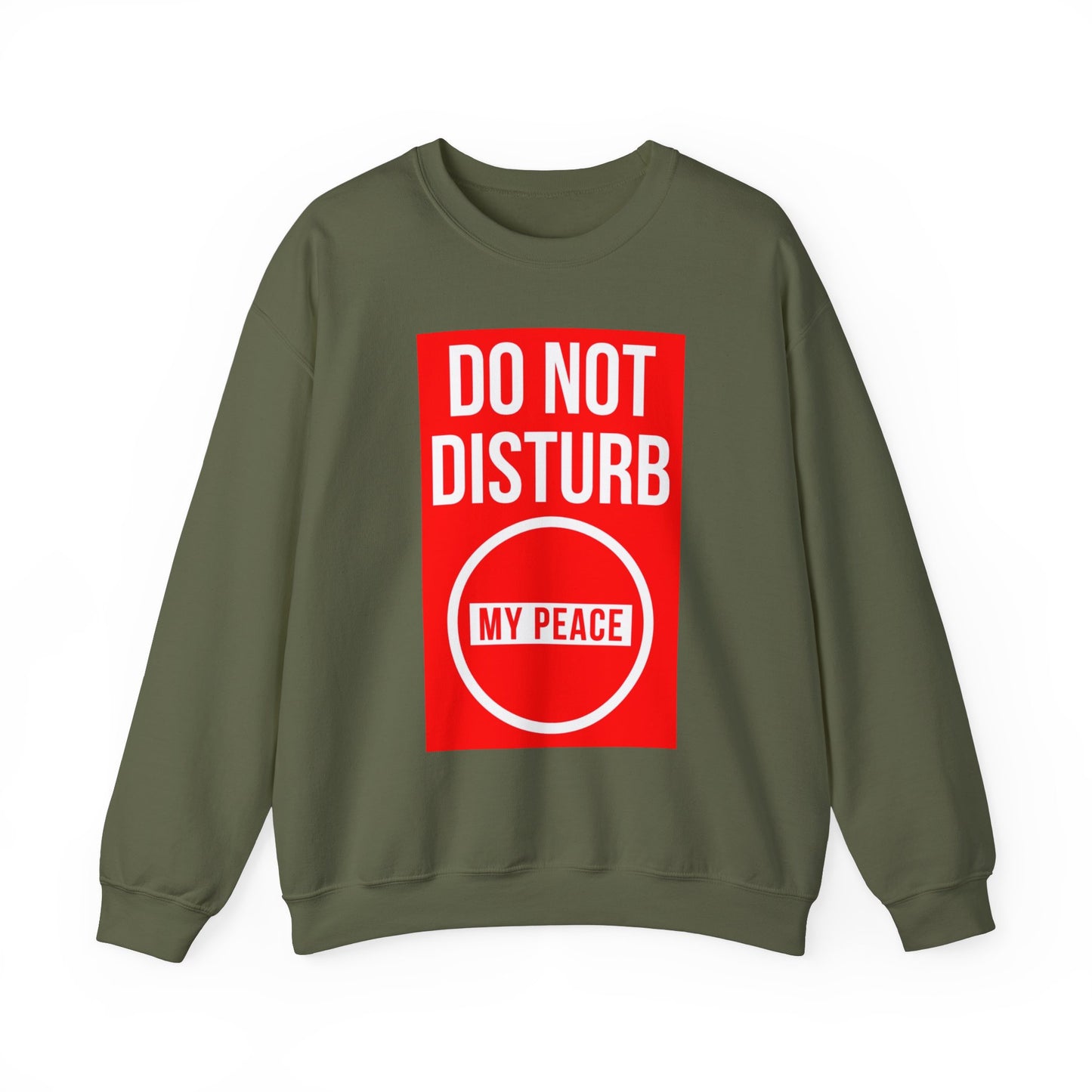 Do Not Disturb Sweatshirt